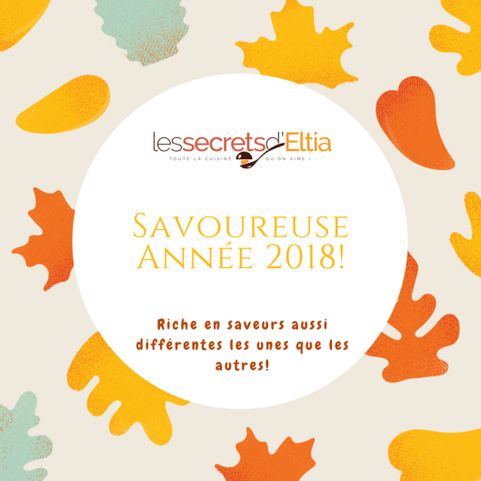 Savoureuse année 2018!